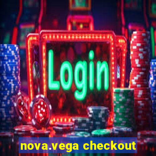 nova.vega checkout